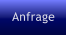 Anfrage